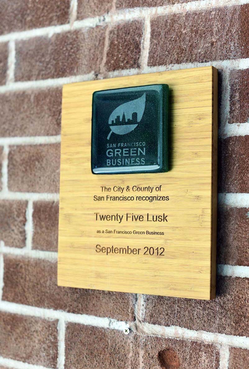 Twenty Five Lusk is listed as a Certified Green Business by the city of San Francisco